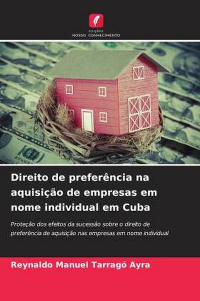 Direito de preferência na aquisição de empresas em nome individual em Cuba
