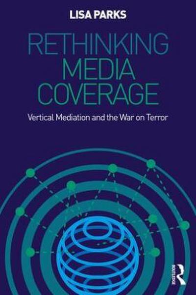 Rethinking Media Coverage
