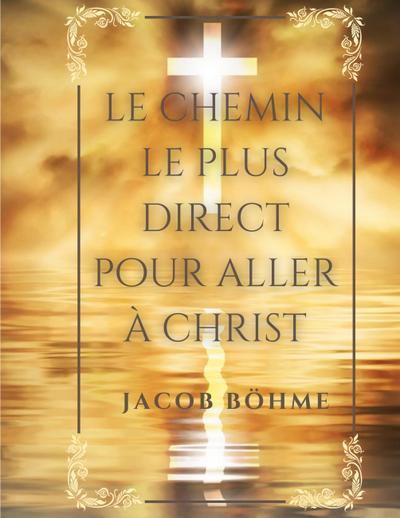 Le chemin le plus direct pour aller à Christ