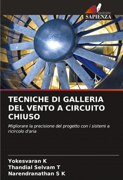 TECNICHE DI GALLERIA DEL VENTO A CIRCUITO CHIUSO