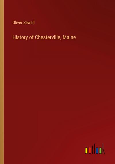 History of Chesterville, Maine