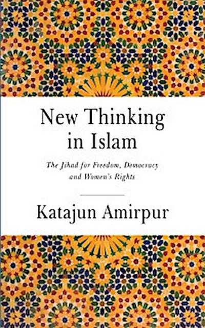 New Thinking in Islam