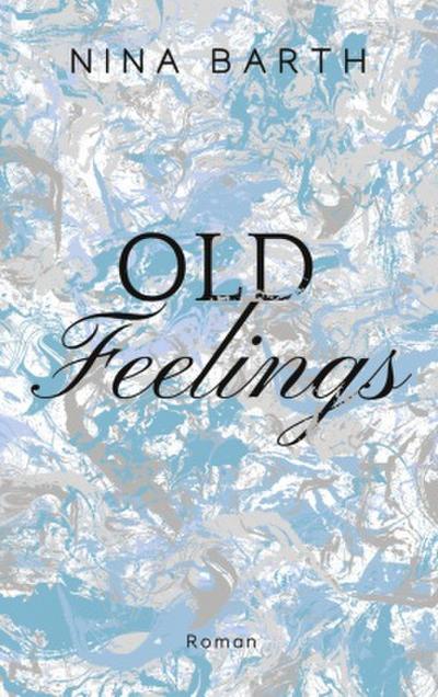 Old Feelings