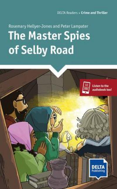 The Master Spies of Selby Road. Reader + Delta Augmented