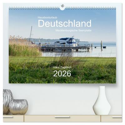 Hausbooturlaub Deutschland - Mecklenburgische Seenplatte (hochwertiger Premium Wandkalender 2026 DIN A2 quer), Kunstdruck in Hochglanz
