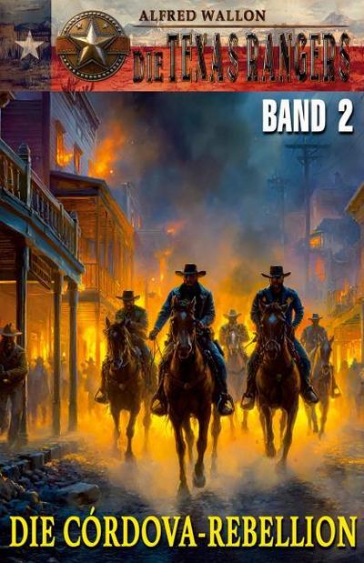DIE TEXAS RANGERS - Band 2