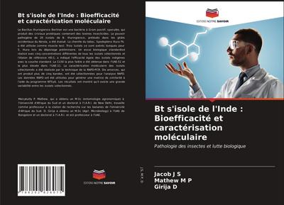 Bt s’isole de l’Inde : Bioefficacité et caractérisation moléculaire