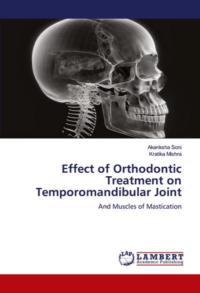 Effect of Orthodontic Treatment on Temporomandibular Joint