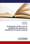 Evaluation of the use of platelet-rich plasma in t