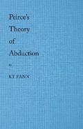 Peirce’s Theory of Abduction
