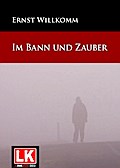 Im Bann und Zauber