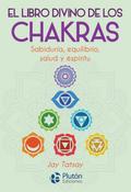 El libro divino de los Chakras