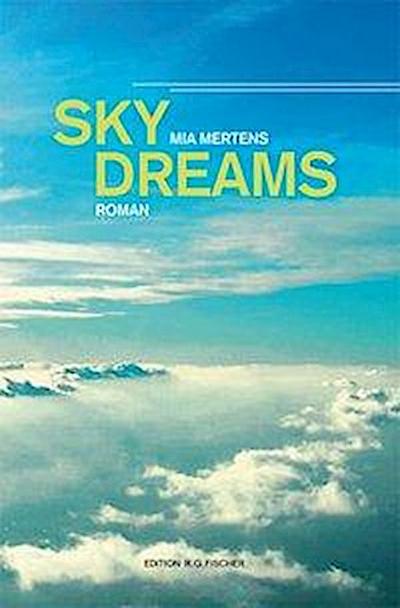 Mertens, M: Skydreams