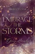 Ocean Hearts – Embrace the Storms von Isabel Clivia | Ebook