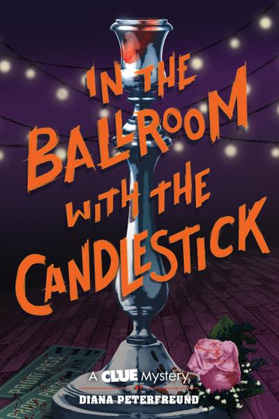 In the Ballroom with the Candlestick