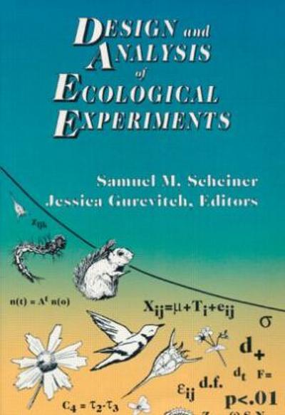 The Design and Analysis of Ecological Experiments