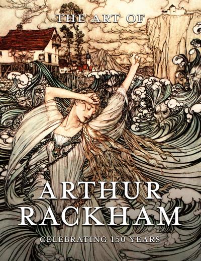 The Art of Arthur Rackham