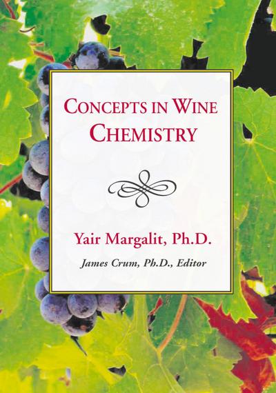 Concepts in Wine Chemistry