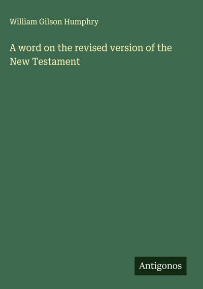 A word on the revised version of the New Testament