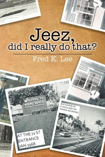 Jeez, Did I Really Do That?