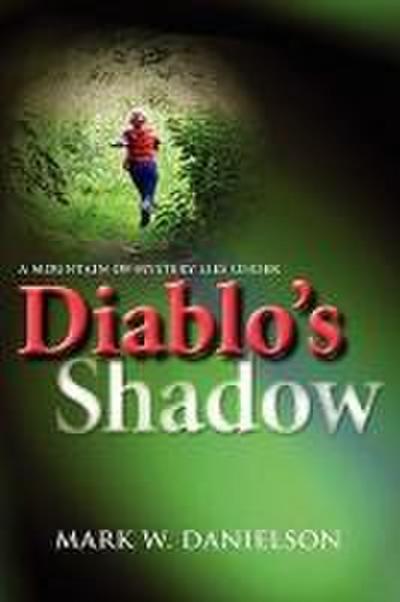 Diablo’s Shadow