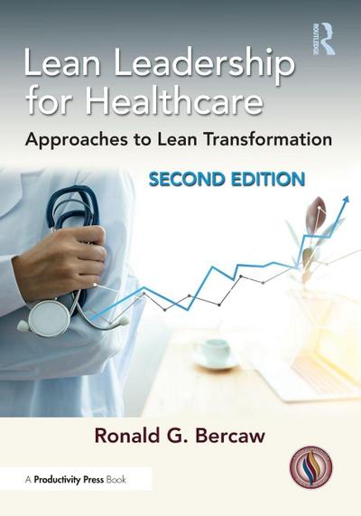 Lean Leadership for Healthcare
