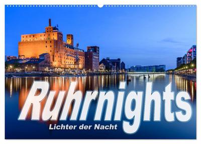 Ruhrnights (Wandkalender 2026 DIN A2 quer), CALVENDO Monatskalender