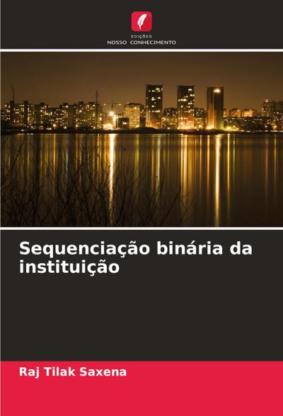 Sequenciação binária da instituição