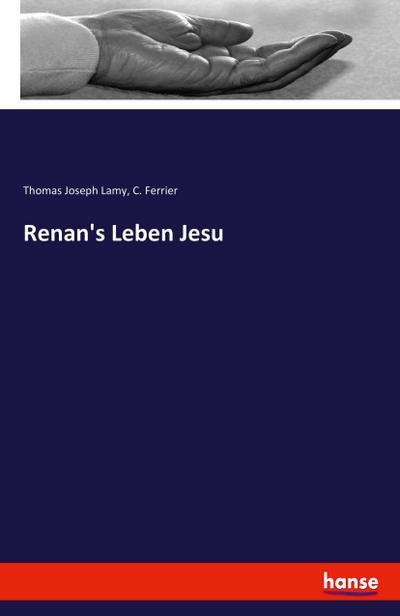 Renan’s Leben Jesu