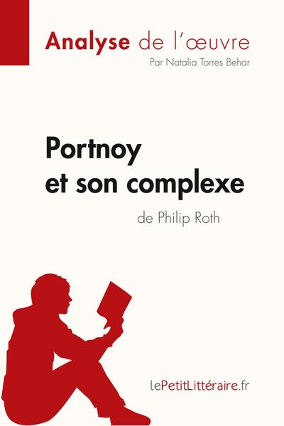 Portnoy et son complexe de Philip Roth (Analyse de l’oeuvre)