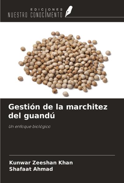 Gestión de la marchitez del guandú
