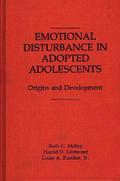 Emotional Disturbance in Adopted Adolescents