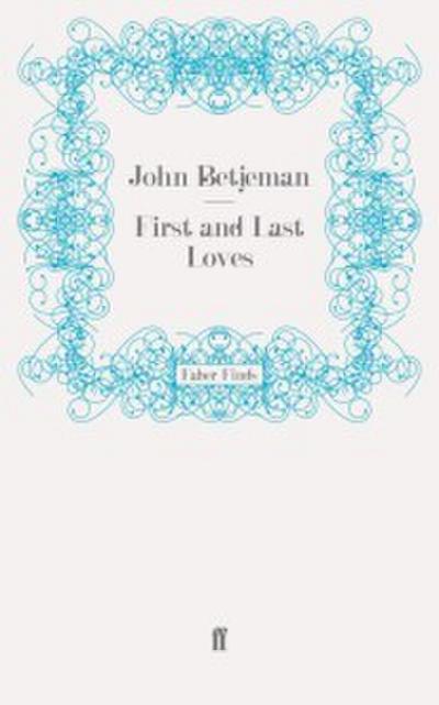 First and Last Loves