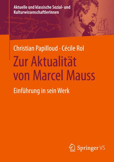 Zur Aktualität von Marcel Mauss