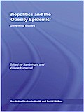 Biopolitics and the ’Obesity Epidemic’