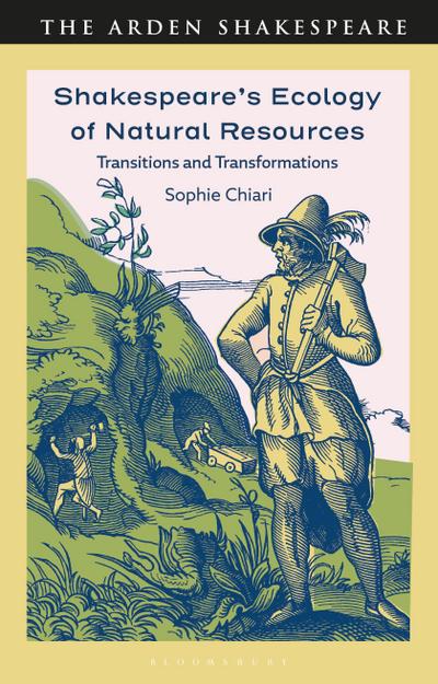 Shakespeare’s Ecology of Natural Resources