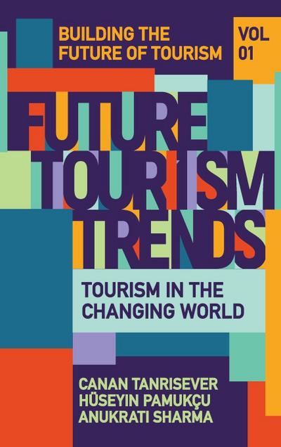 Future Tourism Trends Volume 1