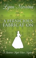 A Pernicious Fabrication