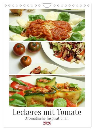 Leckeres mit Tomate (Wandkalender 2026 DIN A4 hoch), CALVENDO Monatskalender