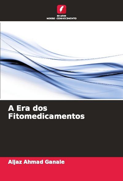 A Era dos Fitomedicamentos