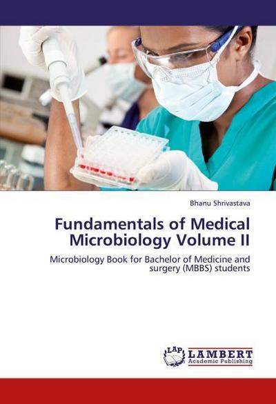Fundamentals of Medical Microbiology Volume II