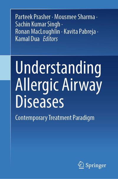 Understanding Allergic Airway Diseases