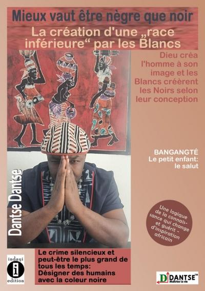 Mieux vaut être nègre que noir