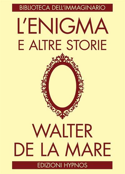 L’enigma e altre storie