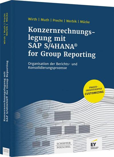 Konzernrechnungslegung mit SAP S4/HANA for Group Reporting