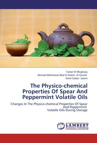 The Physico-chemical Properties Of Spear And Peppermint Volatile Oils