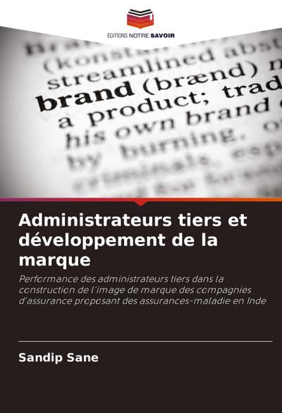 Administrateurs tiers et développement de la marque