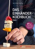 Das Einhänderkochbuch Zwei