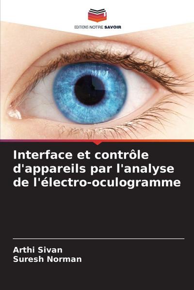 Interface et contrôle d’appareils par l’analyse de l’électro-oculogramme