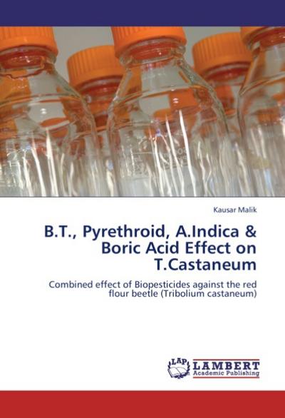 B.T., Pyrethroid, A.Indica & Boric Acid Effect on T.Castaneum